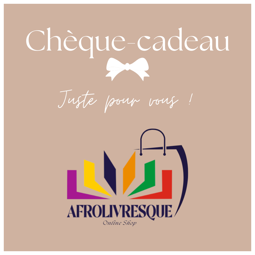 Chèque-cadeau Afrolivresque Boutique
